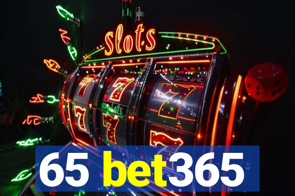 65 bet365